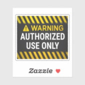 Waarschuwing Alleen Geautoriseerd Gebruik Sticker (Vel)