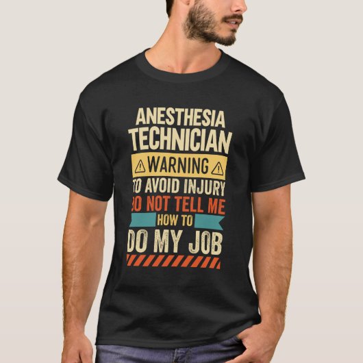 Waarschuwing anesthesie technicus t-shirt (Voorkant)