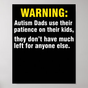 Waarschuwing Autism-advertenties Gebruik hun Kind Poster