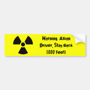 Waarschuwing: Aziatische chauffeur, blijf 5000 voe Bumpersticker