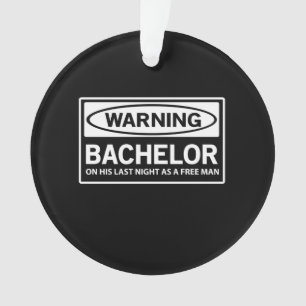Waarschuwing Bachelor Party Ornament