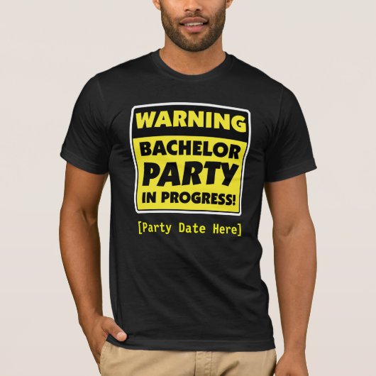 Waarschuwing Bachelor Party T-shirt (Voorkant)