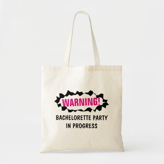 WAARSCHUWING BACHELORETTE PARTIJ IN DE canvas tass Tote Bag (Voorkant)