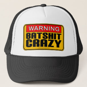 WAARSCHUWING: Batshit Crazy Trucker Pet