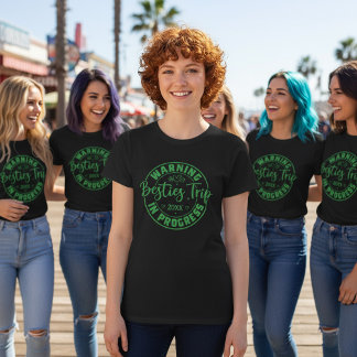 Waarschuwing Besties Trip in Progress Groen op zwa T-shirt
