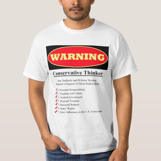 Waarschuwing: conservatieve denker t-shirt (Voorkant)