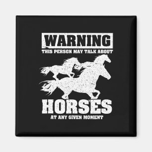 Waarschuwing Deze persoon kan over paarden praten Magneet