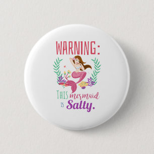 Waarschuwing Deze zeemeermin is zout Ronde Button 5,7 Cm