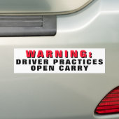 Waarschuwing Driver Practices Open Carry RED Bumpersticker (Op auto)