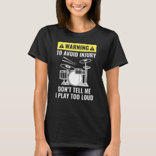 Waarschuwing drummer t-shirt