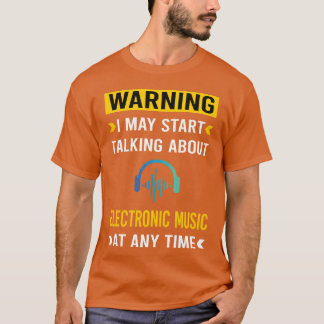 Waarschuwing Electronic Music meisje T-shirt
