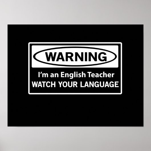 Waarschuwing Engelse leraar Poster (Voorkant)