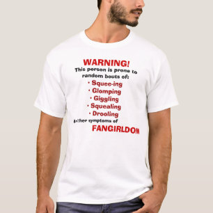 Waarschuwing: FANGIRL T-shirt