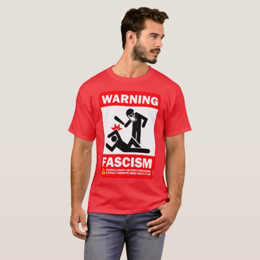 Waarschuwing: fascisme t-shirt (Voorkant volledig)