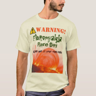 Waarschuwing! Fibromyalgie Flare! Lichter T-shirt