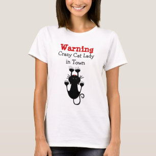Waarschuwing Gekke Katten Dame Humor T-shirt