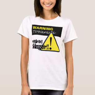 Waarschuwing Gevaarteken Temperamental Gepensionee T-shirt