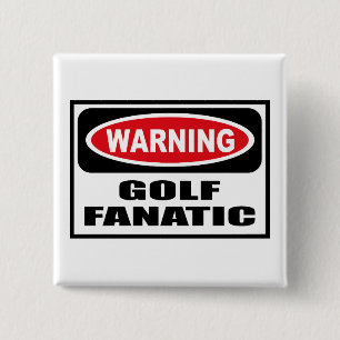 Waarschuwing GOLF FANATISCHE Button
