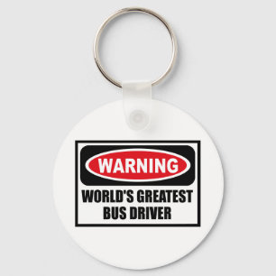 Waarschuwing GROOTSTE BUSBESTUURDER-Sleutelhanger Sleutelhanger