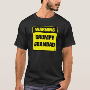Waarschuwing Grumpy Grandad Sign Dad Grandad T-shirt