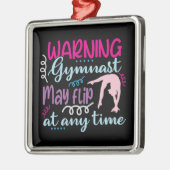 Waarschuwing Gymnast kan op elk moment omdraaien Metalen Ornament (Links)