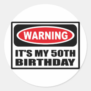 Waarschuwing: HET IS MIJN 50E BIRTHDAY-sticker Ronde Sticker