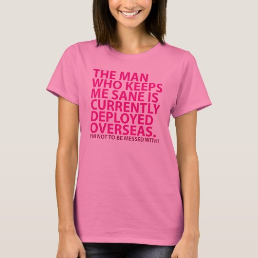Waarschuwing!  Het man dat me gezond houdt... T-shirt (Voorkant)