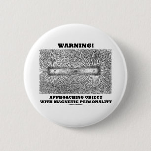 Waarschuwing! Het naderen van de Magnetische Perso Ronde Button 5,7 Cm