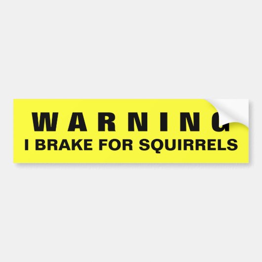 WAARSCHUWING: I REM VOOR SQUIRRELS-bumpersticker Bumpersticker (Voorkant)