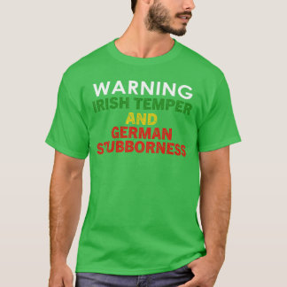 Waarschuwing Ierse trots en Duitse koppigheid ontw T-shirt