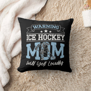 Waarschuwing IJshockey moeder zal luid koele mama  Kussen