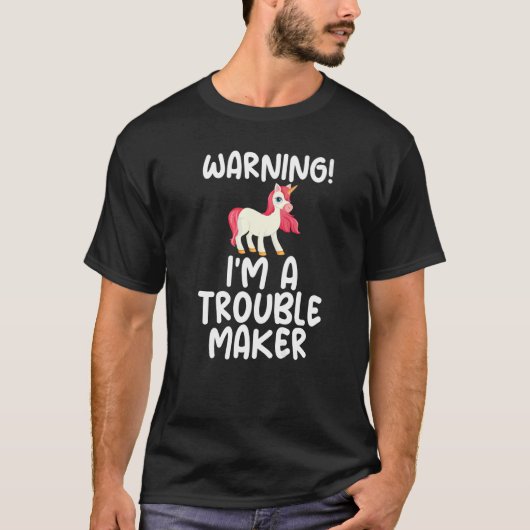 Waarschuwing: ik ben een onoplosbare maker Unicorn T-shirt (Voorkant)