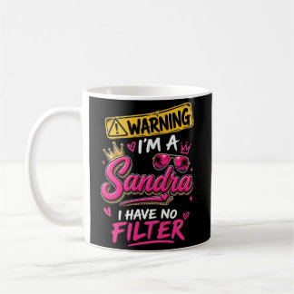 Waarschuwing Ik Ben Een Sandra Ik Heb Geen Filter Koffiemok