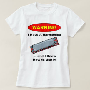 Waarschuwing! Ik heb een Harmonica... T-shirt
