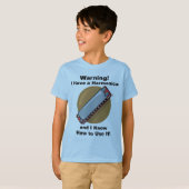Waarschuwing! Ik heb een Harmonica... T-shirt (Voorkant volledig)