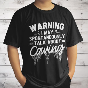 Waarschuwing Ik Kan Spontaan Praten Over Grotduike T-shirt