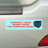 WAARSCHUWING: IK MAAK SUDDEN STOPS BUMPERSTICKER (Op auto)