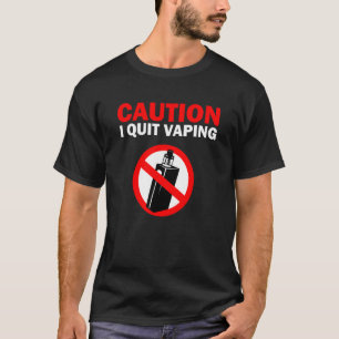 Waarschuwing Ik stop met vapen T-shirt