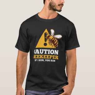 Waarschuwing Imker Ik Ren Jij Rent Insect Dier Hoo T-shirt