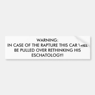 WAARSCHUWING: IN HOESJE VAN DE SNELHEID ZAL DEZE A BUMPERSTICKER