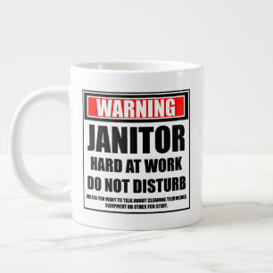 Waarschuwing Janitor hard op het werk stoort niet Extra Grote Beker