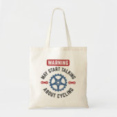 Waarschuwing kan beginnen met praten over fietsen tote bag (Voorkant)