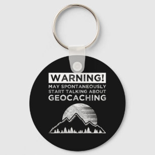 Waarschuwing! Kan beginnen met praten over geocach Sleutelhanger