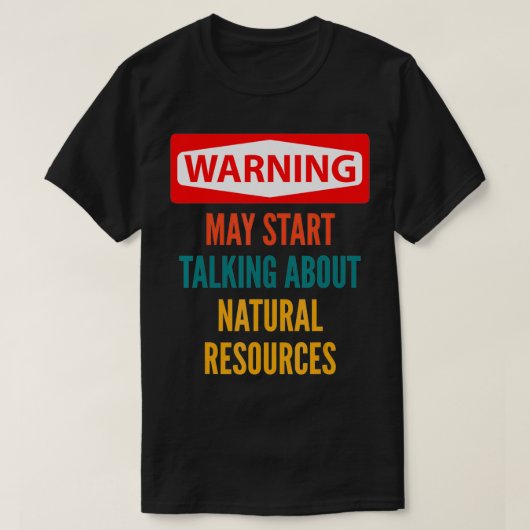 Waarschuwing kan beginnen met praten over natuurli t-shirt (Design voorkant)
