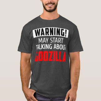 Waarschuwing kan beginnen over Godzilla-vrienden t T-shirt