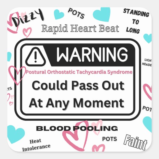 Waarschuwing! Kan flauwvallen Vierkante Sticker (Voorkant)