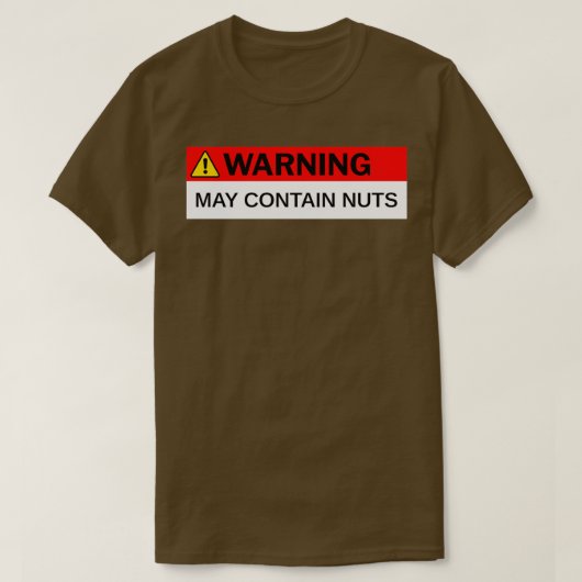 Waarschuwing kan Nuts Funny Humor Novelty Mannen J T-shirt (Design voorkant)