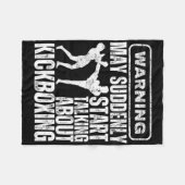 Waarschuwing Kan Plotseling Beginnen Over Kickboxe Fleece Deken (Voorkant (Horizontaal))