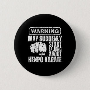 Waarschuwing kan plotseling gaan praten over Kenpo Ronde Button 5,7 Cm