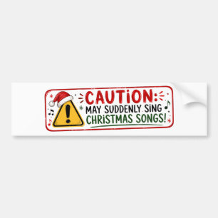 Waarschuwing Kan Plotseling Kerstliederen Zingen G Bumpersticker